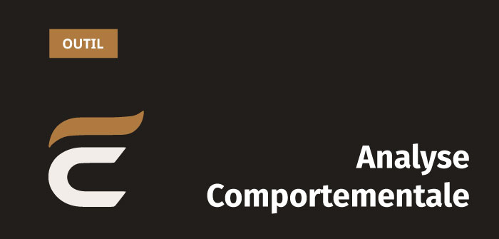 Outil "Analyse comportementale"