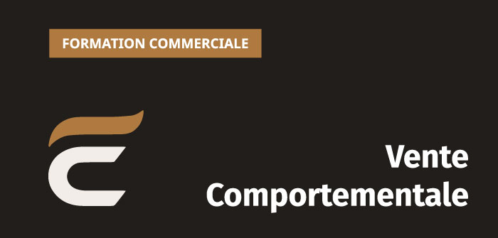 Formation commerciale "Vente comportementale"