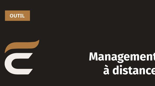 Opportunité « Management à distance »
